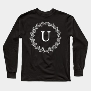 Beautiful Letter U Alphabet Initial Monogram Wreath Long Sleeve T-Shirt